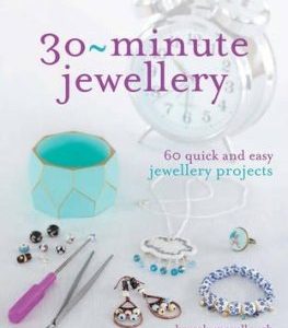 30 Minute Jewellery by Beverly McCullough