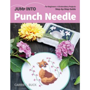 Jump into Punch Needle by Carrie J Buck