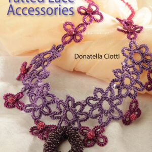 Tatted Lace Accessories book