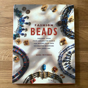 Fashion Beads by Sara Withers