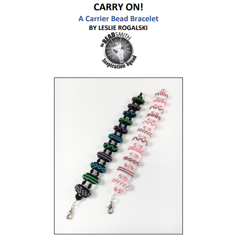 CARRY ON! A Carrier Bead Bracelet by Leslie Rogalski